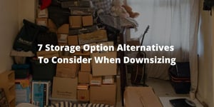 7 Storage Option Alternatives To Consider When Downsizing