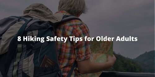 8 Hiking Safety Tips for Older Adults