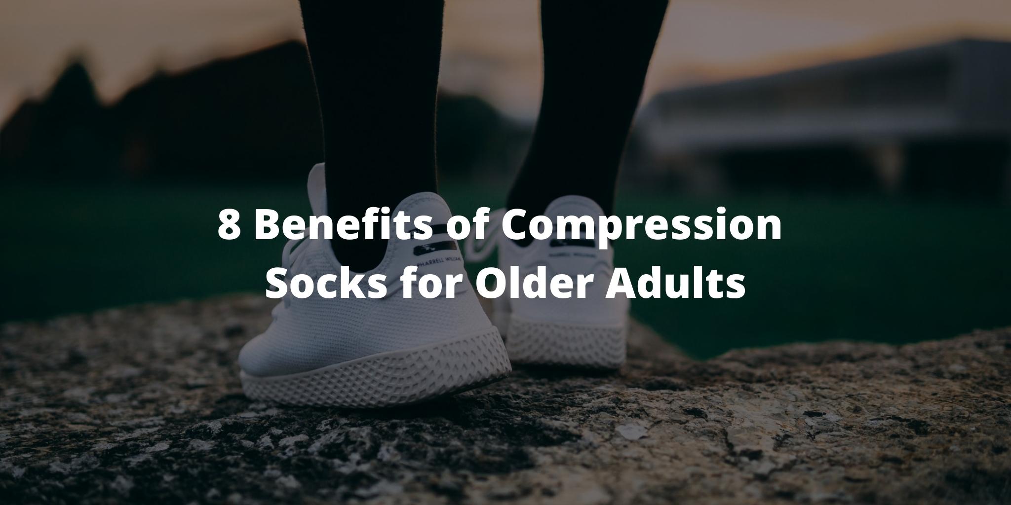 8 Benefits of Compression Socks for Older Adults