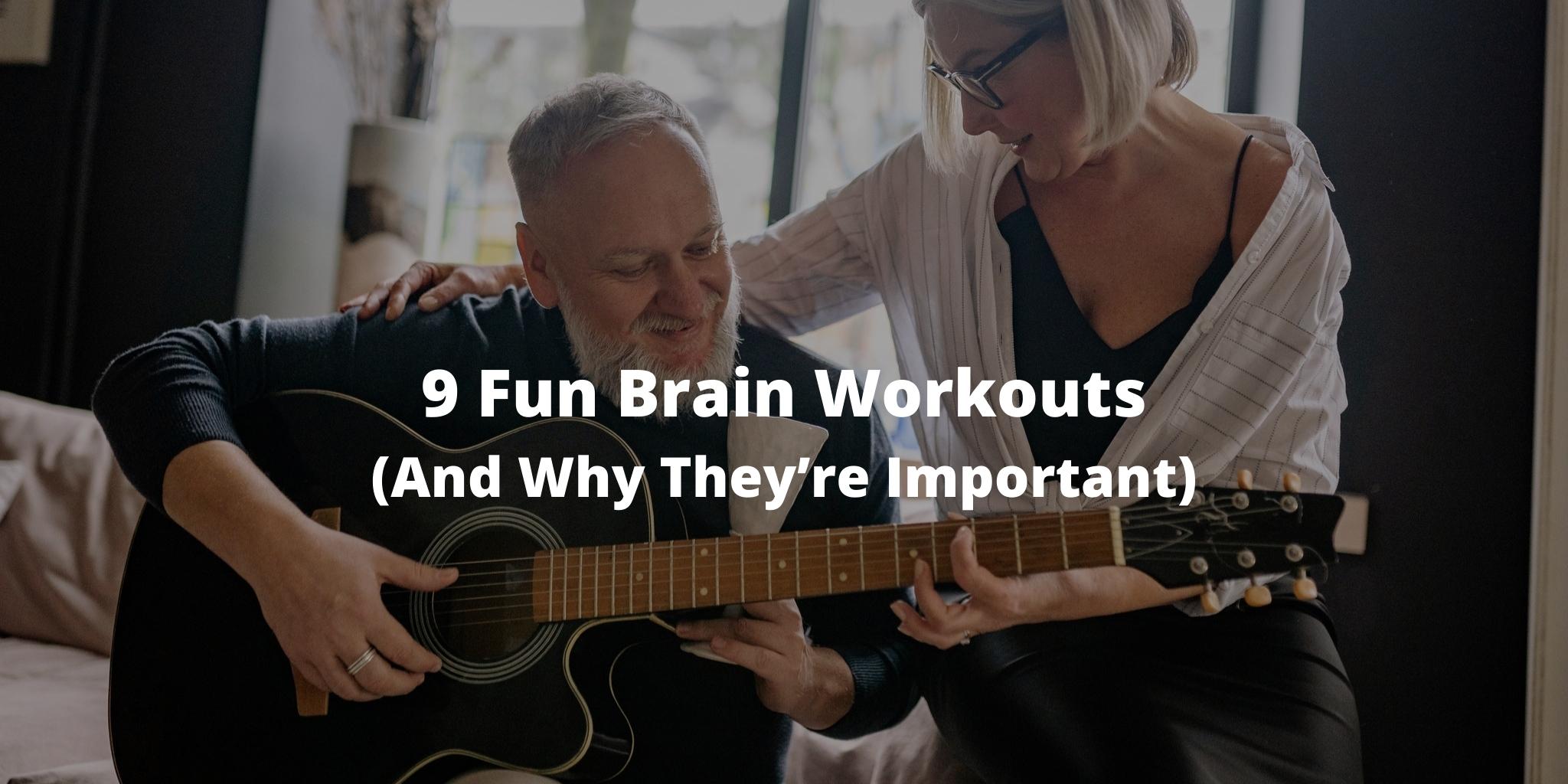 9 Fun Brain Workouts (And Why They’re Important)