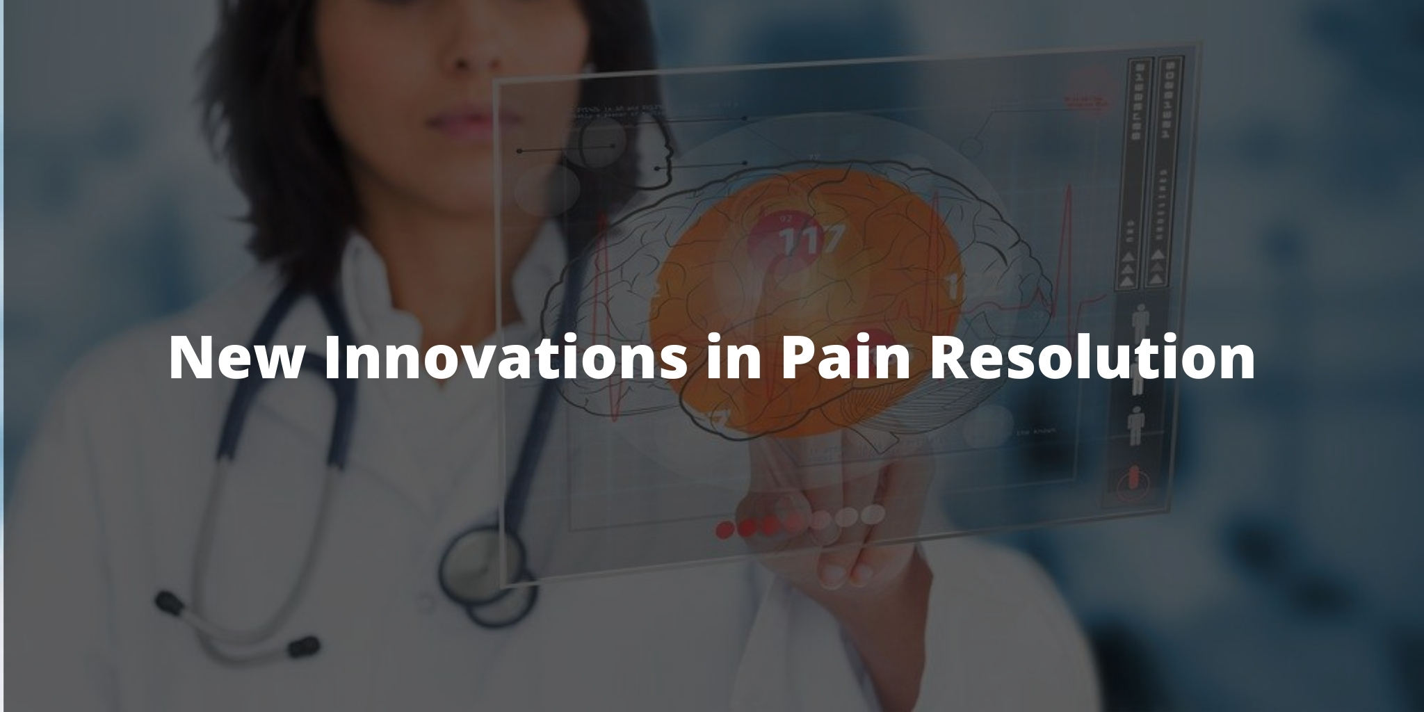 New Innovations in Pain Resolution